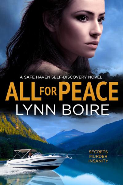 All for Peace (The Safe Haven Series, #3)