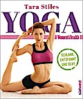 Yoga: Schlank, entspannt und sexy