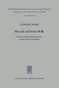 Mensch und freier Wille