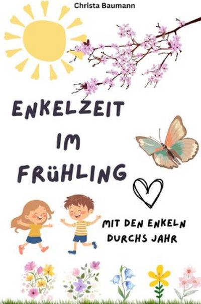 Enkelzeit im Frühling