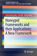 Honeypot Frameworks and Their Applications: A New 