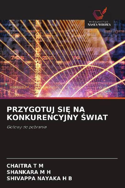 PRZYGOTUJ SI¿ NA KONKURENCYJNY ¿WIAT