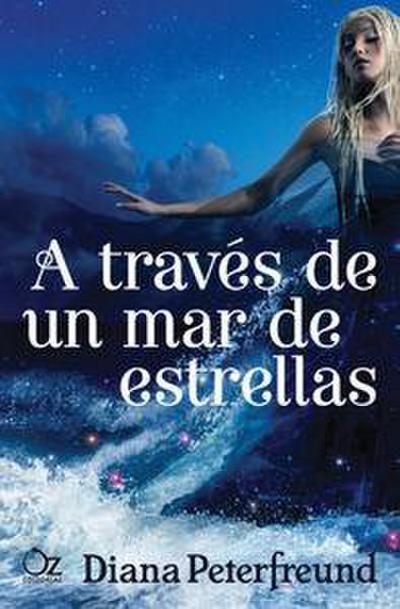 A Traves de Un Mar de Estrellas -Z