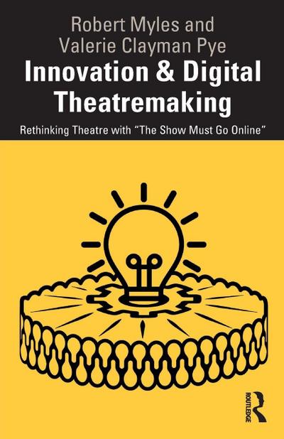 Innovation & Digital Theatremaking