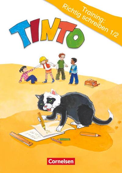TINTO 1 und 2. 1./2. Schuljahr - Training: Richtig schreiben 1/2
