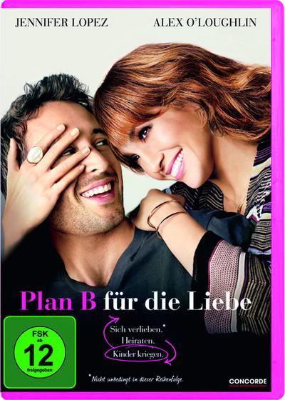 Plan B für die Liebe