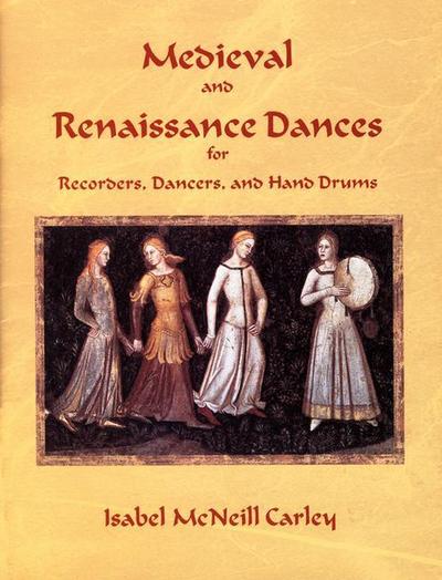 MEDIEVAL & RENAISSANCE DANCES
