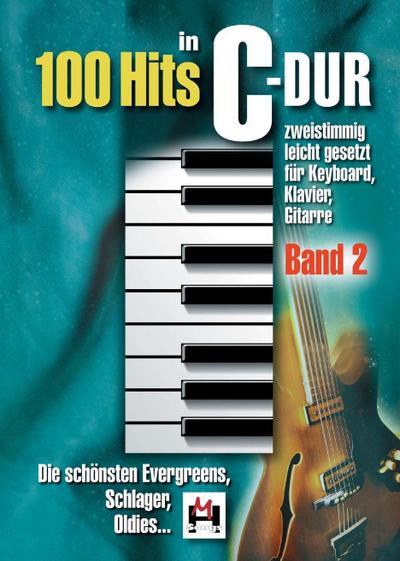 100 Hits in C-Dur - Band 2. Bd.2