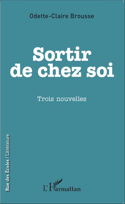 Sortir de chez soi