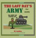 The Last Day’s Army