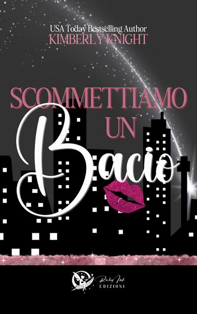 Scommettiamo un bacio