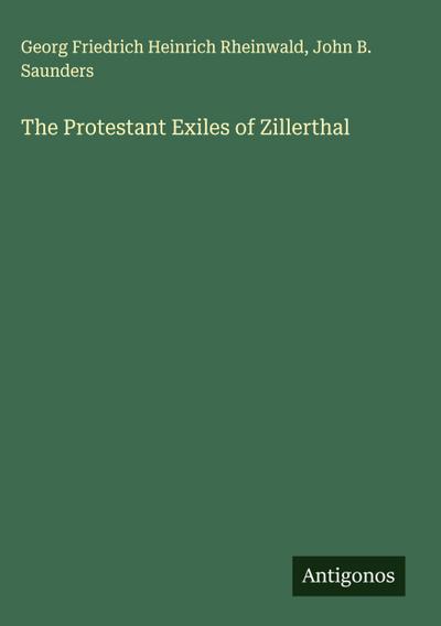 The Protestant Exiles of Zillerthal