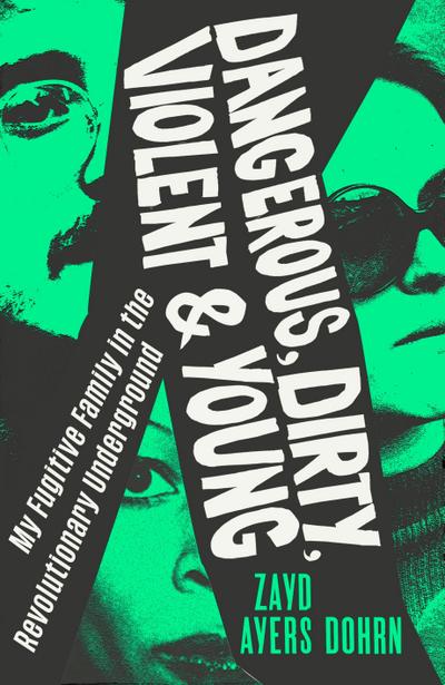 Dangerous, Dirty, Violent and Young