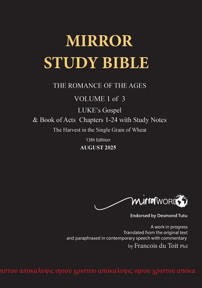 Paperback AUGUST 2025 UPDATE Volume 1 LUKE’s Gospel & Acts 1-24 with Commentary 13th Edition 696p MIRROR STUDY BIBLE