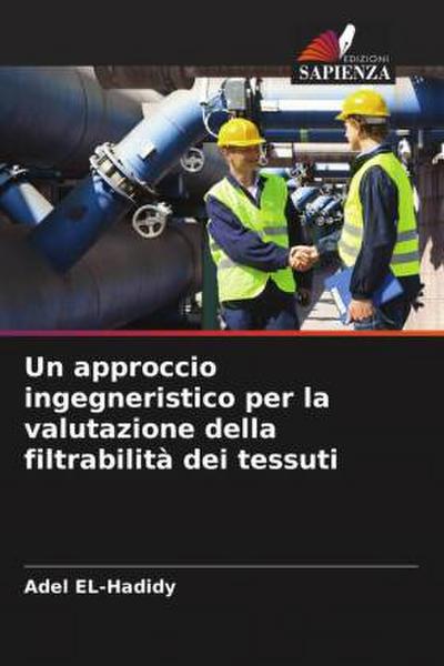 Un approccio ingegneristico per la valutazione della filtrabilità dei tessuti