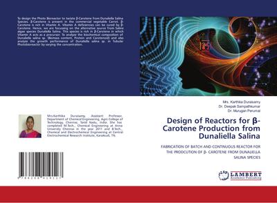 Design of Reactors for ¿-Carotene Production from Dunaliella Salina