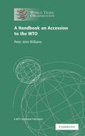 Handbook on Accession to the WTO