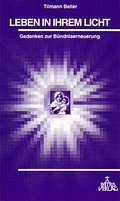 Leben in ihrem Licht