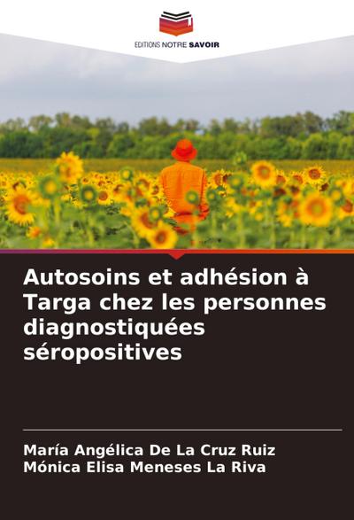 Autosoins et adhésion à Targa chez les personnes diagnostiquées séropositives