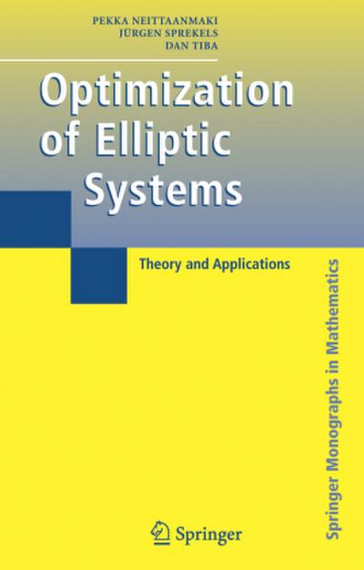 Optimization of Elliptic Systems