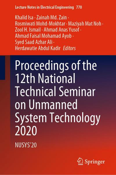 Proceedings of the 12th National Technical Seminar on Unmanned System Technology 2020