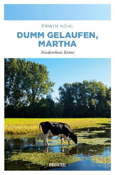 Dumm gelaufen, Martha