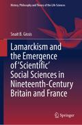 Lamarckism and the Emergence of ’Scientific’ Social Sciences in Nineteenth-Century Britain and France