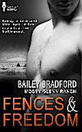 Fences and Freedom