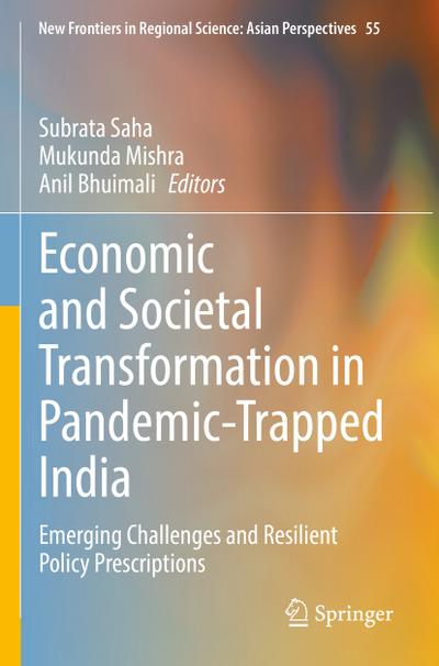 Economic and Societal Transformation in Pandemic-Trapped India