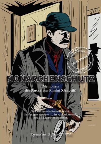 Monarchenschutz - Memoiren des Barons von Rimini (Griscelli)