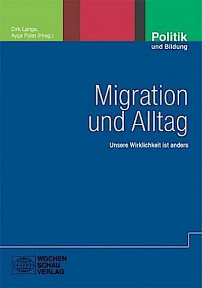 Migration und Alltag