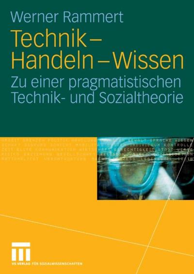 Technik - Handeln - Wissen