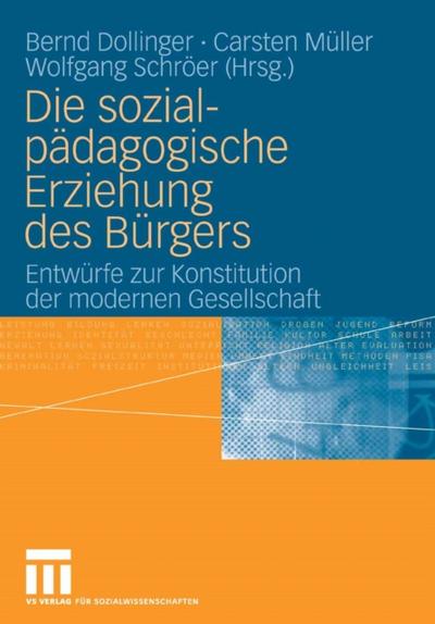 Die sozialpädagogische Erziehung des Bürgers