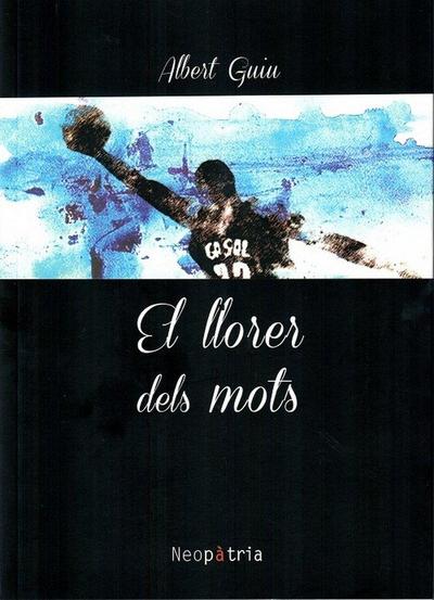 Guiu Bagés, A: Llorer dels mots