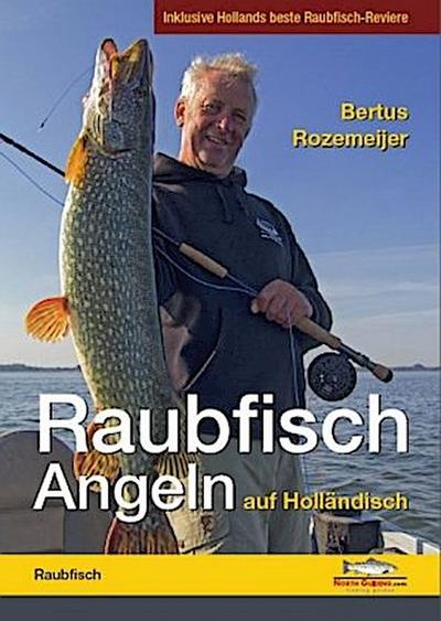 Raubfisch-Angeln auf Holländisch