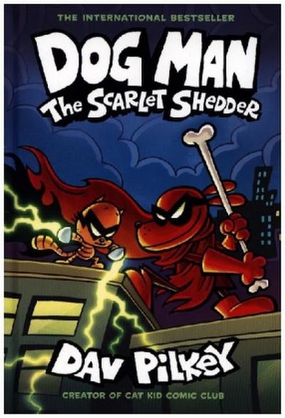 Dog Man 12: The Scarlet Shedder