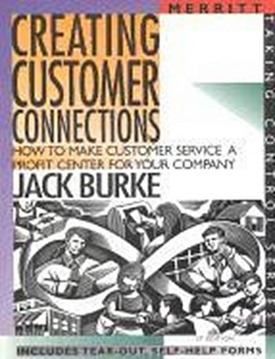 CREATING CUSTOMER CONNECTIONS