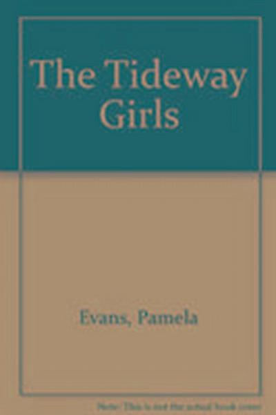 Evans, P: The Tideway Girls