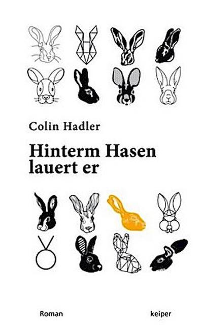 Hinterm Hasen lauert er