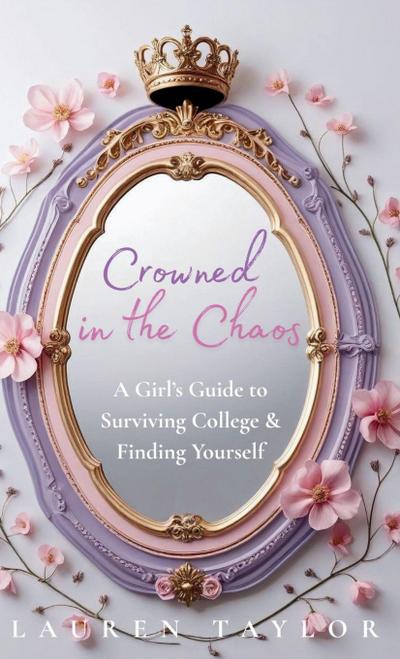 Crowned in the Chaos