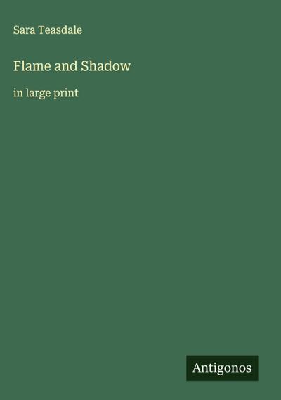 Flame and Shadow