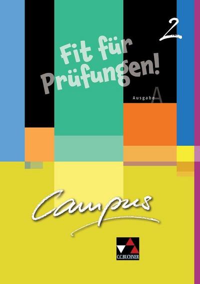 Campus A Fit für Prüfungen! 2