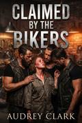 Claimed by the Bikers
