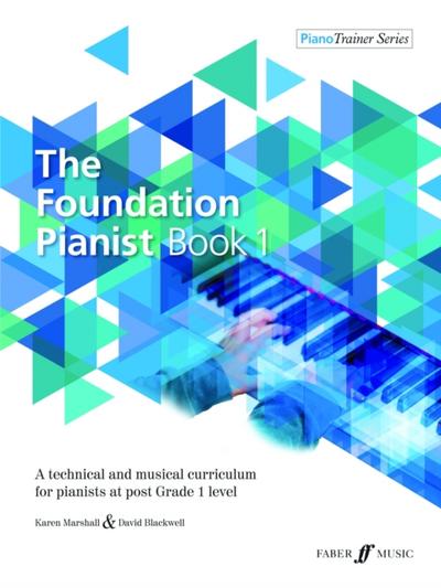The Foundation Pianist Book 1