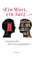 "Ein Wort, ein Satz..."