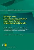Anzeige- und Genehmigungsverfahren nach dem Bundes-Immissionsschutzgesetz