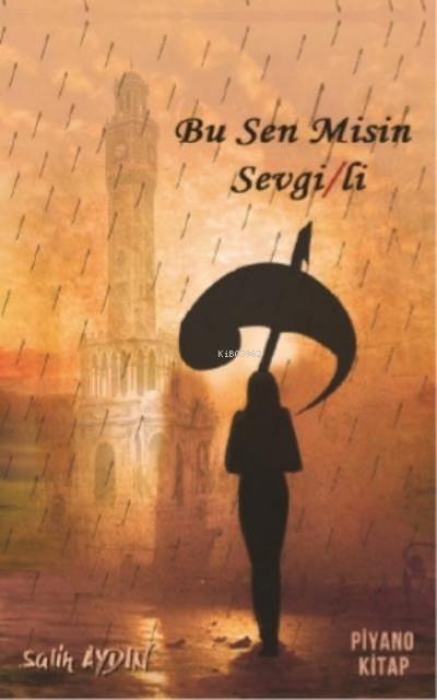 Bu Sen misin Sevgili