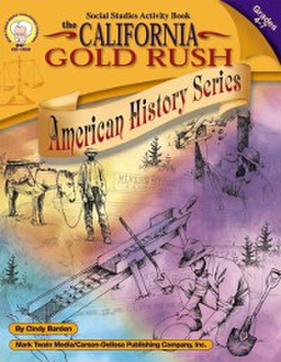 California Gold Rush, Grades 4 - 7