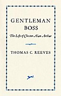 The Gentleman Boss Thomas Reeves Author
