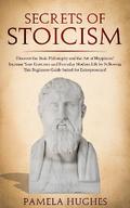 Secrets of Stoicism